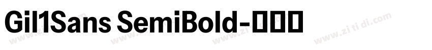 Gil1Sans SemiBold字体转换